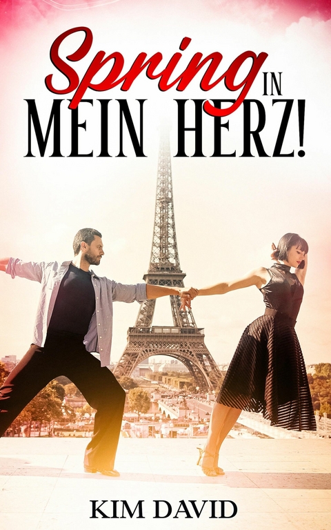 Spring in mein Herz! - Kim David