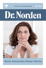 Meine flatterhafte Mutter Martha - Patricia Vandenberg