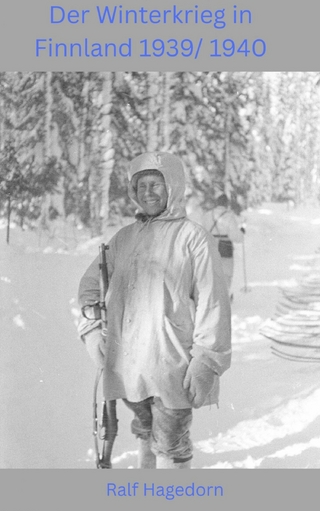 Der Winterkrieg in Finnland 1939/ 1940