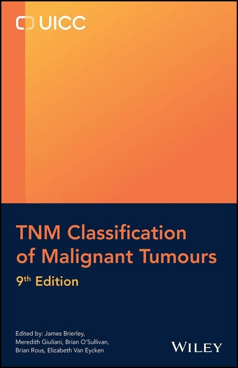 TNM Classification of Malignant Tumours - 