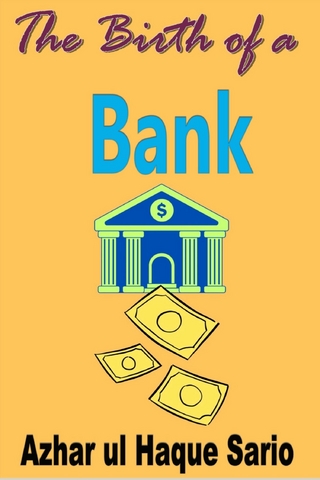 The Birth of a Bank