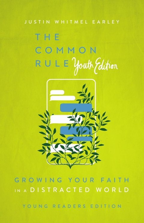 The Common Rule Youth Edition -  Justin Whitmel Earley