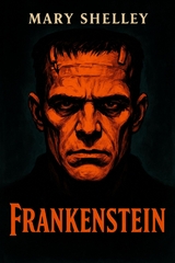 Frankenstein - Mary Shelley