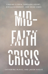 Mid-Faith Crisis -  Jason Hague,  Catherine McNiel