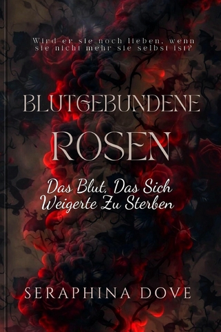 Blutgebundene Rosen