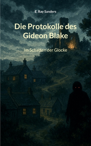 Die Protokolle des Gideon Blake