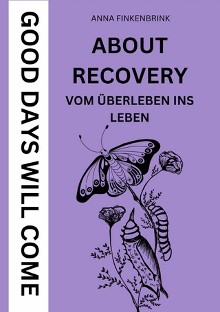 About Recovery: Good Days Will Come