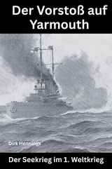 Der Seekrieg im 1. Weltkrieg - Dirk Hennings