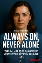 Always On, Never Alone - Klaus-Dieter Thill