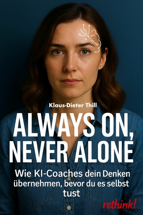 Always On, Never Alone - Klaus-Dieter Thill