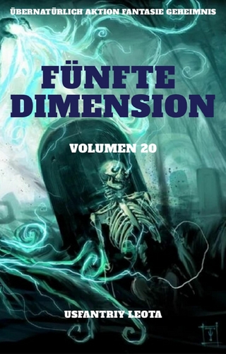 Fünfte Dimension:Übernatürlich Aktion Fantasie Geheimnis (Volumen 20)