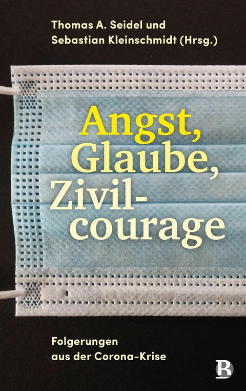 Angst, Glaube, Zivilcourage - 