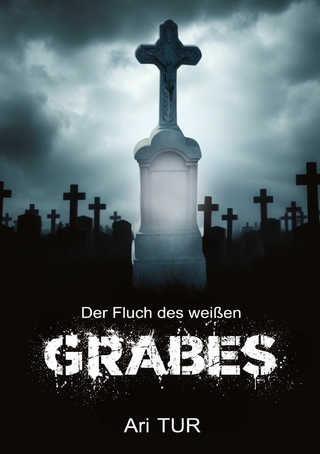Der Fluch des weißen Grabes