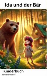 Ida und der B&auml;r - Tamara Weber