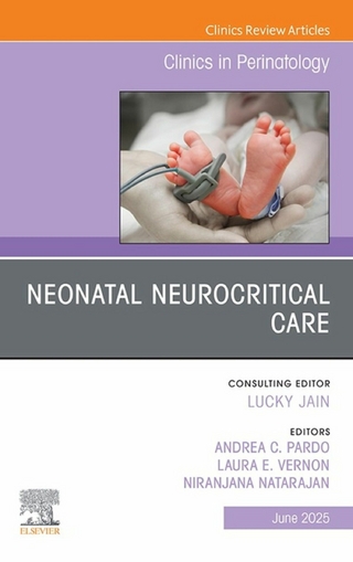 Neonatal Neurocritical Care, An Issue of Clinics in Perinatology