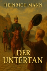 Der Untertan - Heinrich Mann