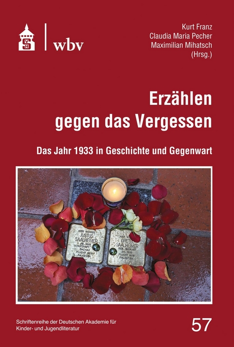 Erz&auml;hlen gegen das Vergessen - 