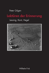 Lekt&uuml;ren der Erinnerung - Peter Gilgen