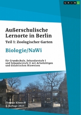 Außerschulische Lernorte in Berlin (Biologie/Nawi) - Thomas Klietsch