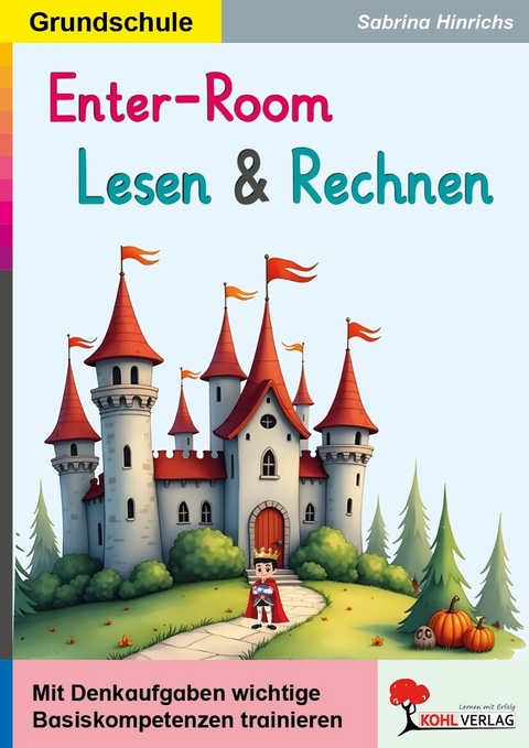 Enter-Room / Lesen und Rechnen -  Sabrina Hinrichs