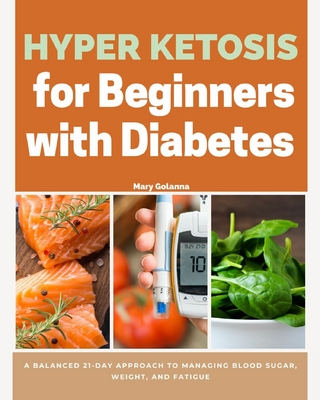 Hyper Ketosis for Beginners with Diabetes