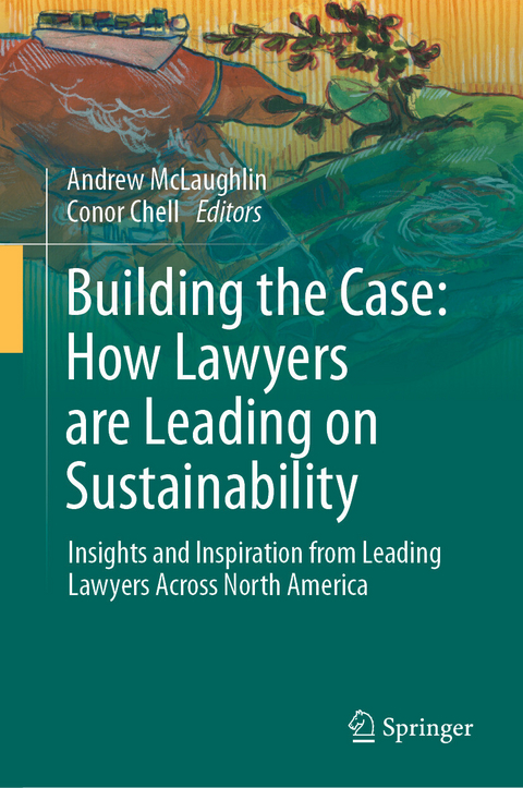 Building the Case: How Lawyers are Leading on Sustainability - 