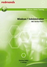 WINDOWS 7 ADMINISTRATION INKL. SERVICE PACK 1 - Christian Zahler