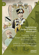 Modernizing Europe's Imperial Monarchies - 