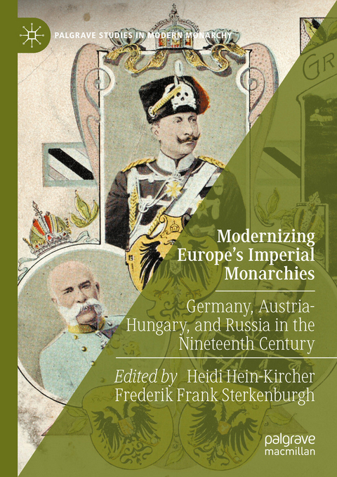 Modernizing Europe's Imperial Monarchies - 