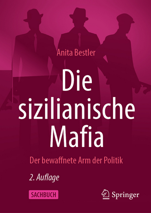 Die sizilianische Mafia -  Anita Bestler