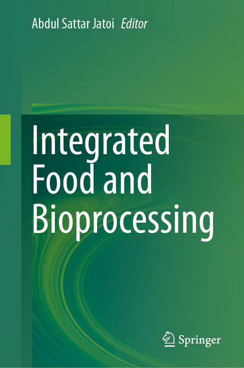 Integrated Food and Bioprocessing - 