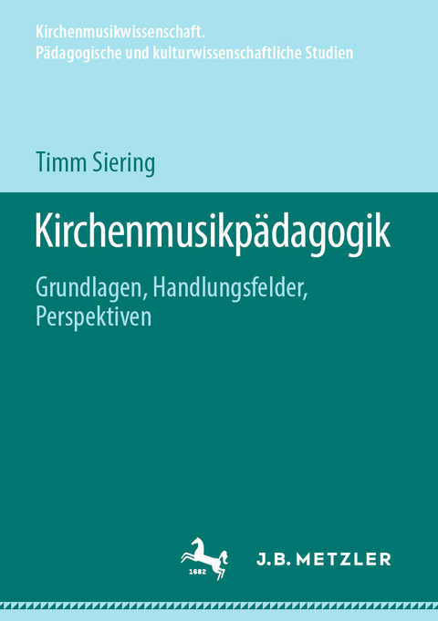 Kirchenmusikp&auml;dagogik - 
