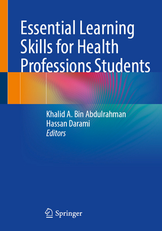 Essential Learning Skills for Health Professions Students