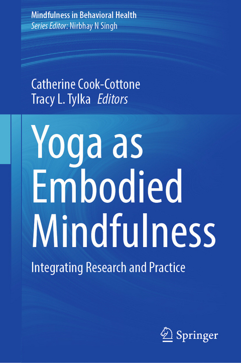 Yoga as Embodied Mindfulness - 