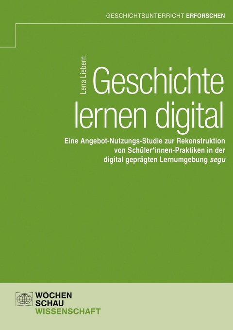 Geschichte lernen digital - Lena Liebern