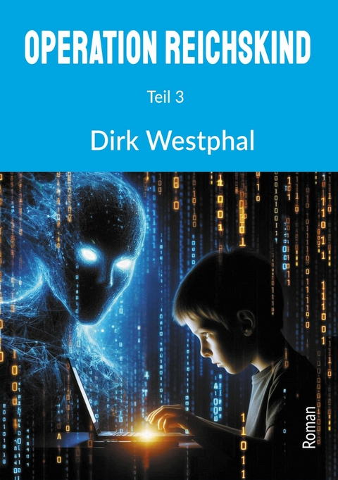 Operation Reichskind - Dirk Westphal