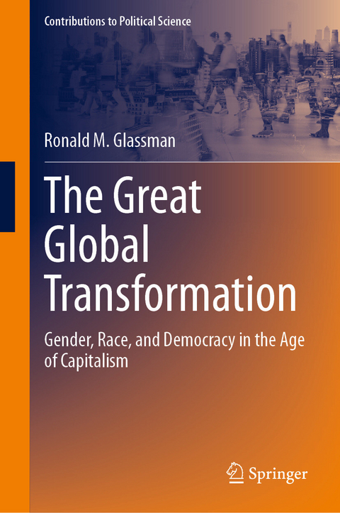 The Great Global Transformation -  Ronald M. Glassman