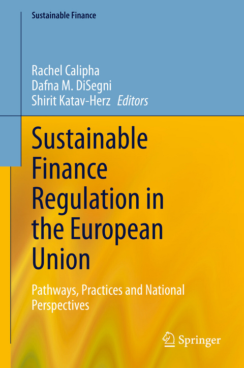 Sustainable Finance Regulation in the European Union - 