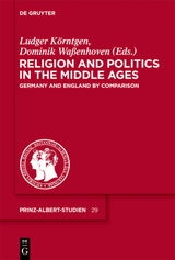 Religion and Politics in the Middle Ages - 