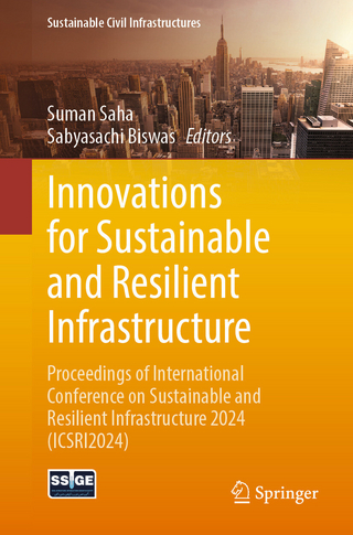Innovations for Sustainable and Resilient Infrastructure
