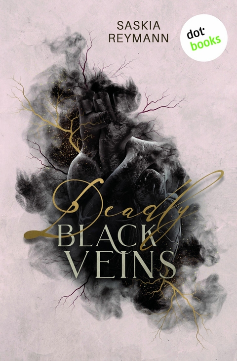 Deadly Black Veins - Saskia Reymann
