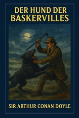 Sherlock Holmes - Der Hund der Baskervilles - Arthur Conan Doyle