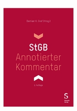Annotierter Kommentar StGB - Omar Abo Youssef, Jonas Achermann, Juerg Bloch, Mischa Demarmels, Gian Ege, Susanne Ehmann, Roger Feer, Annika E. Flattich, Corina Fuhrer, Alex Geiger, Damian K. Graf, Reto Heinzmann, Martin Hilti, Markus Husmann, Manuel Inderbitzin, Emanuel Jaggi, Alain Joset, Cathrine Konopatsch, Diego Langenegger, Julia Lüönd, Rahel Manetsch-Imholz, Julian Mausbach, Matthias Michlig, Marco Mignoli, Michael Mráz, Micha Nydegger, Pascal Ronc, Jann Schaub, Nora Scheidegger, Sine Selman, Monika Simmler, Manon Simon, Peter Straub, Patrick Uhrmeister, Luzia Vetterli, Alexandre Vonwil, Daniel S. Weber, Eva Wyler