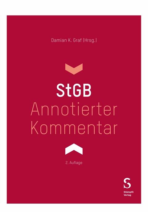 Annotierter Kommentar StGB - Omar Abo Youssef, Jonas Achermann, Juerg Bloch, Mischa Demarmels, Gian Ege, Susanne Ehmann, Roger Feer, Annika E. Flattich, Corina Fuhrer, Alex Geiger, Damian K. Graf, Reto Heinzmann, Martin Hilti, Markus Husmann, Manuel Inderbitzin, Emanuel Jaggi, Alain Joset, Cathrine Konopatsch, Diego Langenegger, Julia Lüönd, Rahel Manetsch-Imholz, Julian Mausbach, Matthias Michlig, Marco Mignoli, Michael Mráz, Micha Nydegger, Pascal Ronc, Jann Schaub, Nora Scheidegger, Sine Selman, Monika Simmler, Manon Simon, Peter Straub, Patrick Uhrmeister, Luzia Vetterli, Alexandre Vonwil, Daniel S. Weber, Eva Wyler