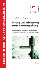 Ehrung und Erinnerung durch Namensgebung - Georg Seiderer, Gregory Bey