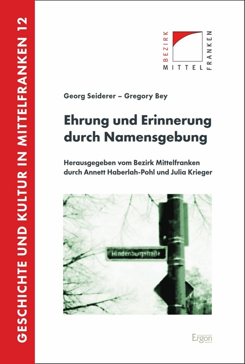 Ehrung und Erinnerung durch Namensgebung - Georg Seiderer, Gregory Bey