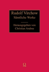 Rudolf Virchow: S&auml;mtliche Werke - 