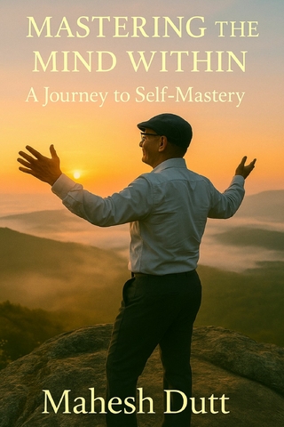 Mastering the Mind Within