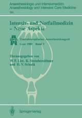 Intensiv- und Notfallmedizin &mdash; Neue Aspekte - 