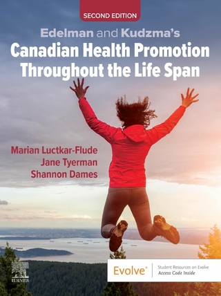 Edelman and Kudzma's Canadian Health Promotion Throughout the Life Span - E-Book